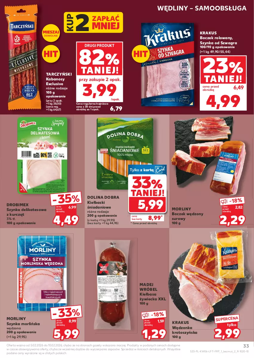 Gazetka promocyjna Kaufland - Gazetka tygodnia - ważna 05.02 do 10.02.2026 - strona 33 - produkty: Boczek, Danio, Drobimex, Gra, Kabanos, Kiełbasa, Krakus, Madej Wróbel, Morliny, Szynka, Szynka delikatesowa, Tarczyński