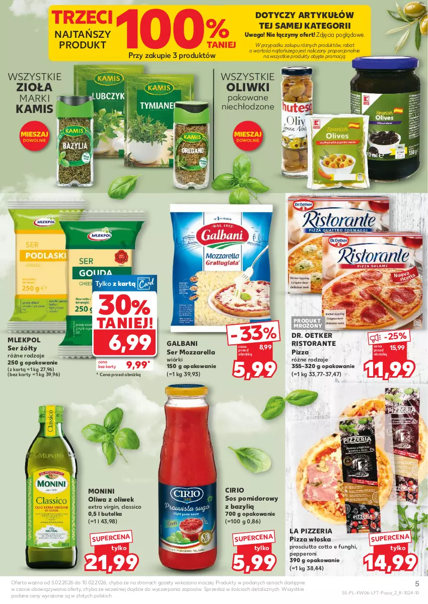 Gazetka promocyjna Kaufland - Gazetka tygodnia - ważna 05.02 do 10.02.2026 - strona 5 - produkty: Bazyl, Dr. Oetker, Galbani, Gin, Kamis, Monini, Mozzarella, Oliwa, Oliwa z oliwek, Oliwki, Pizza, Por, Prosciutto, Ser, Sos, Sos pomidorowy, Waga