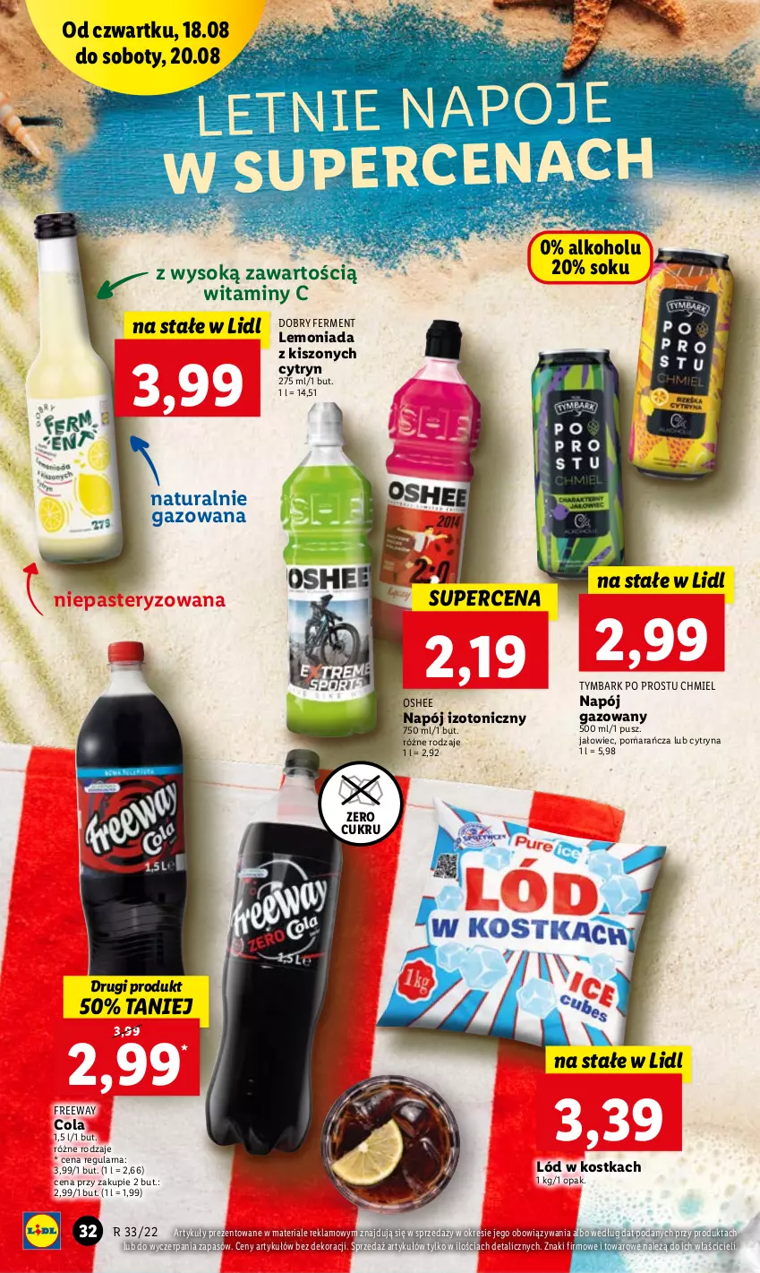 Gazetka promocyjna Lidl - GAZETKA - ważna 18.08 do 20.08.2022 - strona 32 - produkty: Lemoniada, Napój, Napój gazowany, Napój izotoniczny, Napoje, Oshee, Sok, Tymbark