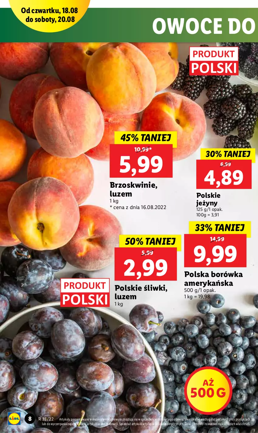 Gazetka promocyjna Lidl - GAZETKA - ważna 18.08 do 20.08.2022 - strona 8 - produkty: Borówka, Borówka amerykańska, Brzoskwinie, Jeżyny, Owoce