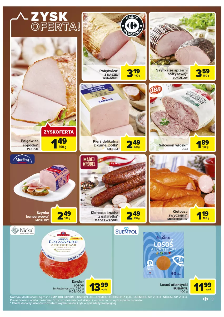 Gazetka promocyjna Carrefour - Gazetka Market - ważna 25.01 do 05.02.2022 - strona 3 - produkty: Gala, Kawior, Kiełbasa, Kiełbasa krucha, Madej Wróbel, Morliny, Pekpol, Polędwica, Salceson, Ser, Sok, Sokołów, Sos, Suempol, Szynka