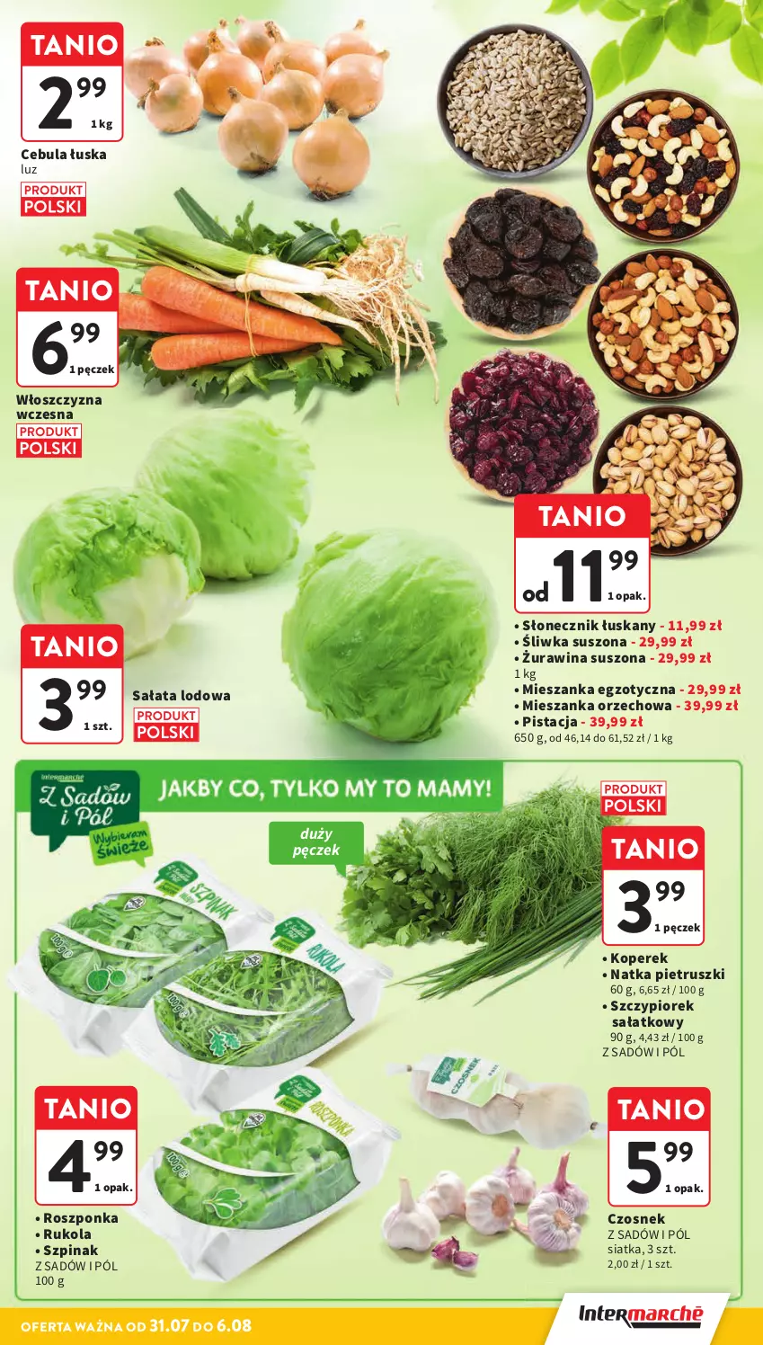 Gazetka promocyjna Intermarche - Gazetka promocyjna - ważna 31.07 do 06.08.2025 - strona 11 - produkty: Cebula, Czosnek, Mieszanka orzechowa, Natka pietruszki, Roszponka, Rukola, Sałat, Sałata lodowa, Siatka, Szpinak