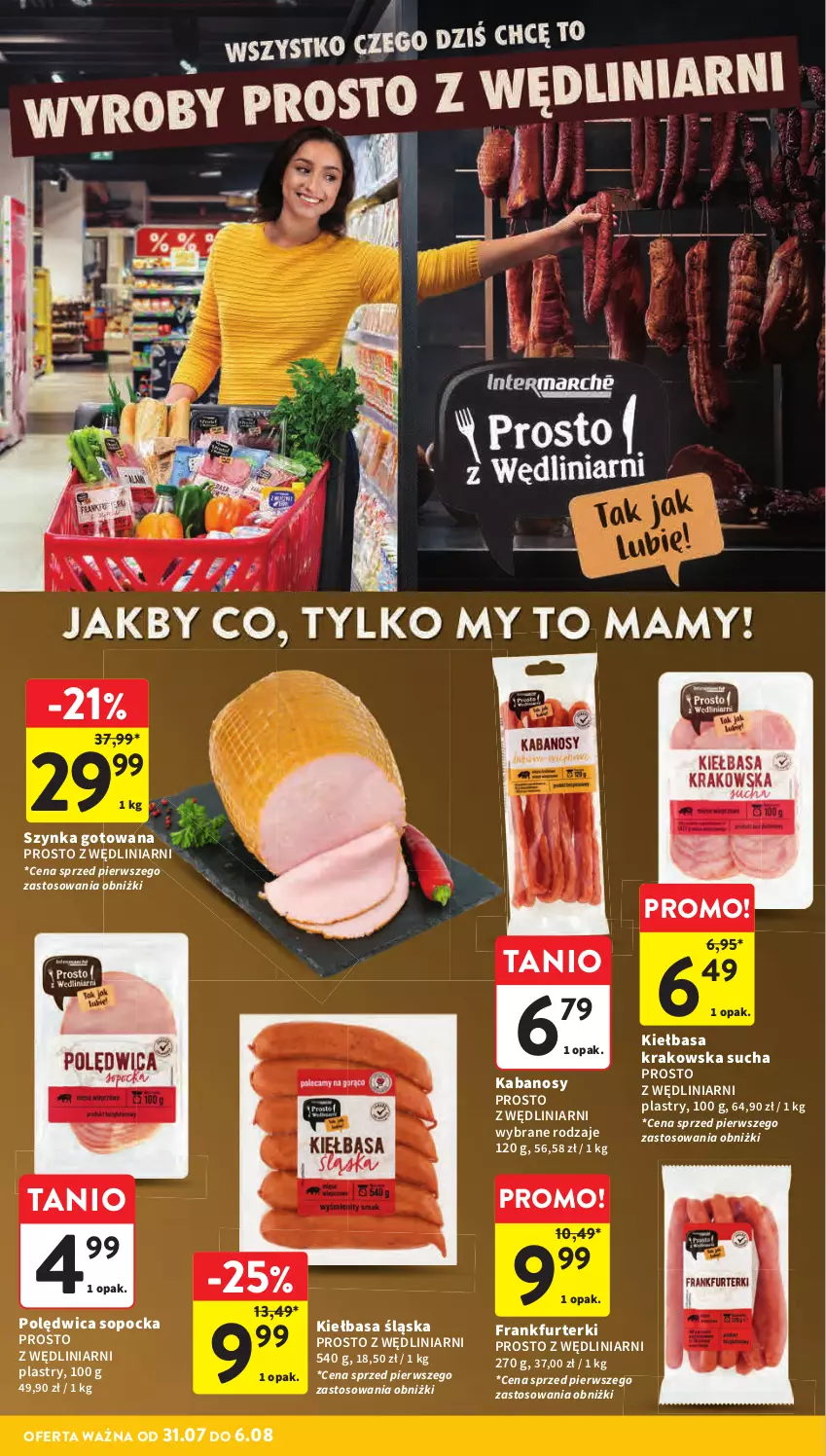 Gazetka promocyjna Intermarche - Gazetka promocyjna - ważna 31.07 do 06.08.2025 - strona 16 - produkty: Frankfurterki, Kabanos, Kiełbasa, Kiełbasa krakowska, Kiełbasa śląska, Polędwica, Szynka