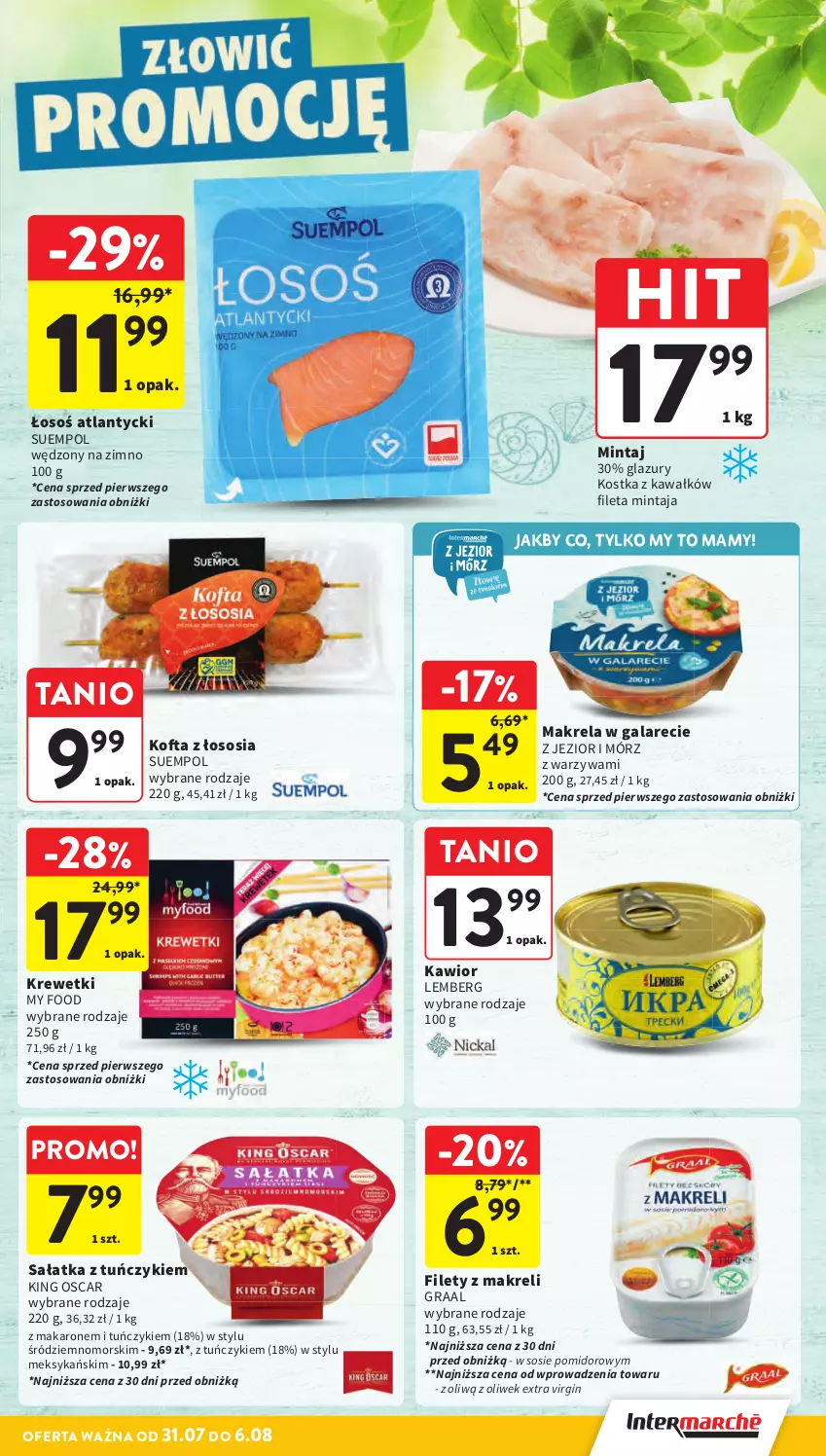 Gazetka promocyjna Intermarche - Gazetka promocyjna - ważna 31.07 do 06.08.2025 - strona 17 - produkty: Gala, Gin, Gra, Graal, Kawa, Kawior, Krewetki, Lazur, Makaron, Makrela w galarecie, Mintaj, Sałat, Sałatka, Sos, Suempol, Tuńczyk, Warzywa