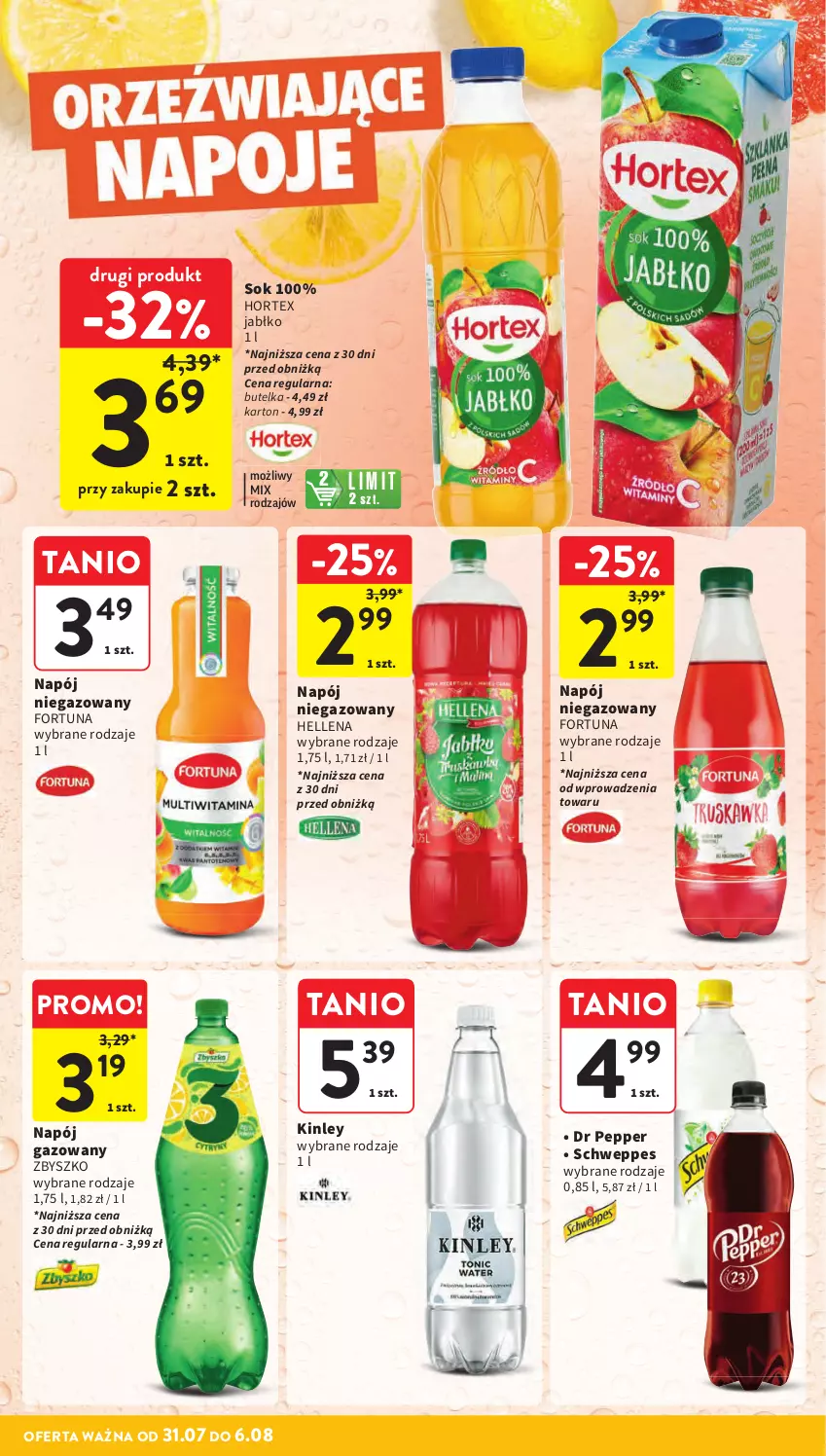 Gazetka promocyjna Intermarche - Gazetka promocyjna - ważna 31.07 do 06.08.2025 - strona 30 - produkty: Fortuna, Hellena, Hortex, Napój, Napój gazowany, Napój niegazowany, Schweppes, Sok