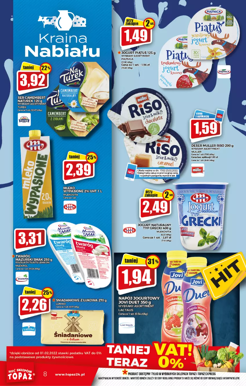 Gazetka promocyjna Topaz - Gazetka - ważna 17.02 do 23.02.2022 - strona 8 - produkty: Danio, Deser, Jogurt, Jogurt naturalny, Mleko, Mlekovita, Piątnica, Ser, Sok, Top