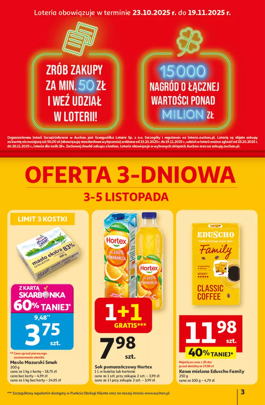 Gazetka promocyjna Auchan - Pewność niskich cen Hipermarket - ważna 30.10 do 05.11.2025 - strona 3 - produkty: Fa, Gra, Hortex, Kawa, Kawa mielona, Masło, Sok, Sok pomarańczowy