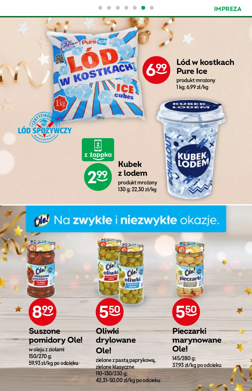 Gazetka promocyjna Żabka - ważna 22.12.2021 do 04.01.2022 - strona 24 - produkty: Kubek, Ole!, Olej, Oliwki, Piec, Pomidory, Pur, Suszone pomidory