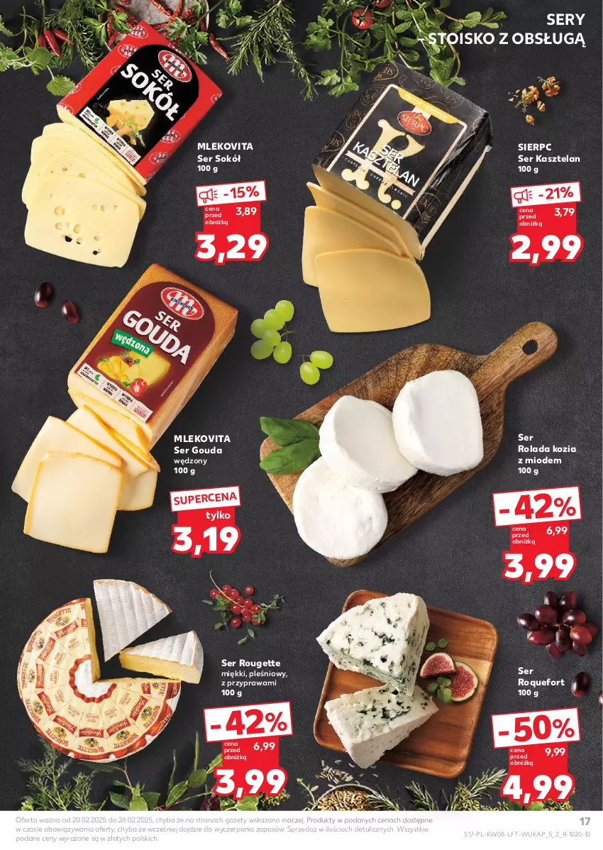 Gazetka promocyjna Kaufland - Gazetka tygodnia - ważna 20.02 do 26.02.2025 - strona 17 - produkty: Gouda, Kasztelan, Mleko, Mlekovita, Rolada, Roquefort, Ser, Ser Kasztelan, Sok, Sokół