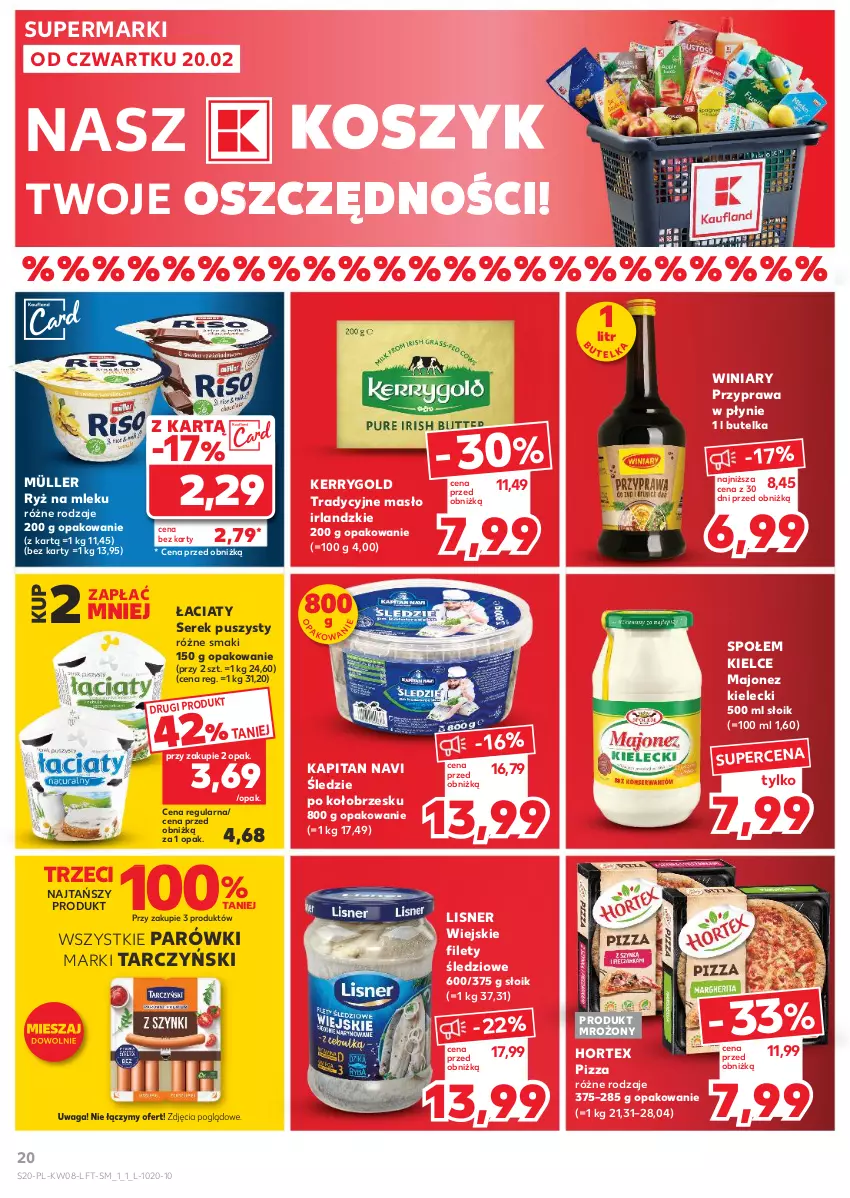 Gazetka promocyjna Kaufland - Gazetka tygodnia - ważna 20.02 do 26.02.2025 - strona 20 - produkty: Hortex, Kosz, Lisner, Majonez, Masło, Müller, Parówki, Pizza, Przyprawa w płynie, Ryż, Ryż na mleku, Ser, Serek, Serek puszysty, Tarczyński, Waga, Winiary