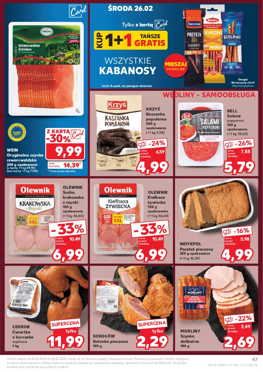 Gazetka promocyjna Kaufland - Gazetka tygodnia - ważna 20.02 do 26.02.2025 - strona 47 - produkty: Bell, Gin, Golonka pieczona, Gra, Kabanos, Kasza, Kaszanka, Kiełbasa, Kurczak, Morliny, Olewnik, Pasztet, Piec, Salami, Sok, Sokołów, Szynka, Waga