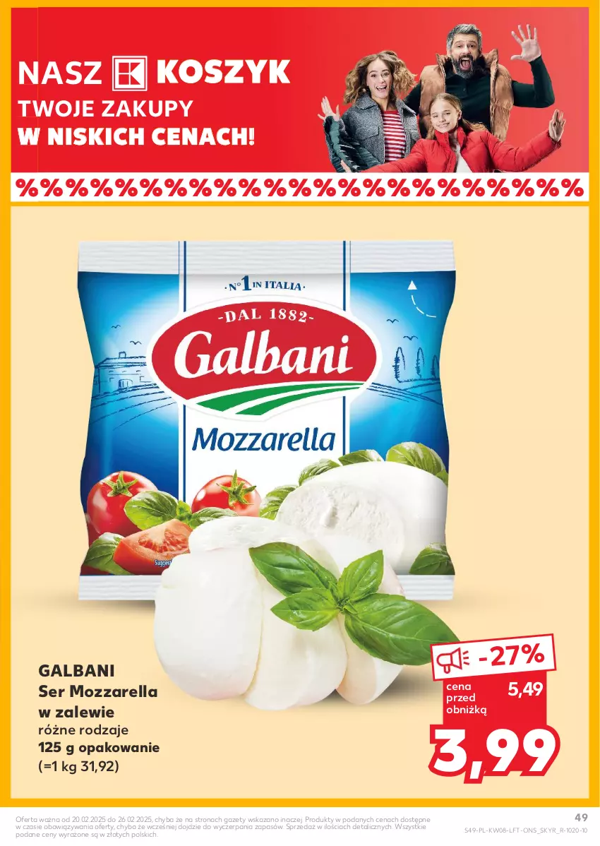 Gazetka promocyjna Kaufland - Gazetka tygodnia - ważna 20.02 do 26.02.2025 - strona 49 - produkty: Galbani, Kosz, Mozzarella, Ser