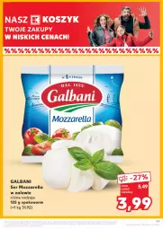 Gazetka promocyjna Kaufland - Gazetka tygodnia - Gazetka - ważna od 26.02 do 26.02.2025 - strona 49 - produkty: Mozzarella, Ser, Kosz, Galbani