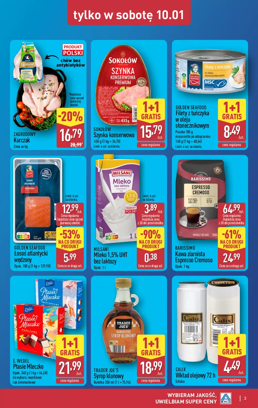 Gazetka promocyjna Aldi - Okazje weekendowe - ważna 08.01 do 10.01.2026 - strona 3 - produkty: E. Wedel, Golden Seafood, Gra, Kawa, Kawa ziarnista, Kurczak, Mleczko, Mleko, Olej, Ptasie mleczko, Ser, Sok, Sokołów, Syrop, Szynka, Szynka konserwowa, Tuńczyk, Wkład olejowy