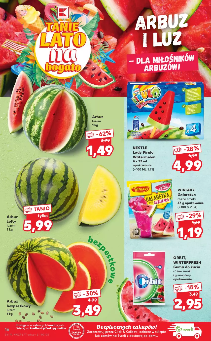 Gazetka promocyjna Kaufland - OFERTA TYGODNIA - ważna 22.07 do 28.07.2021 - strona 16 - produkty: Arbuz, Gala, Galaretka, Gra, Guma do żucia, Lody, Melon, Nestlé, Orbit, Piec, Rama, Winiary