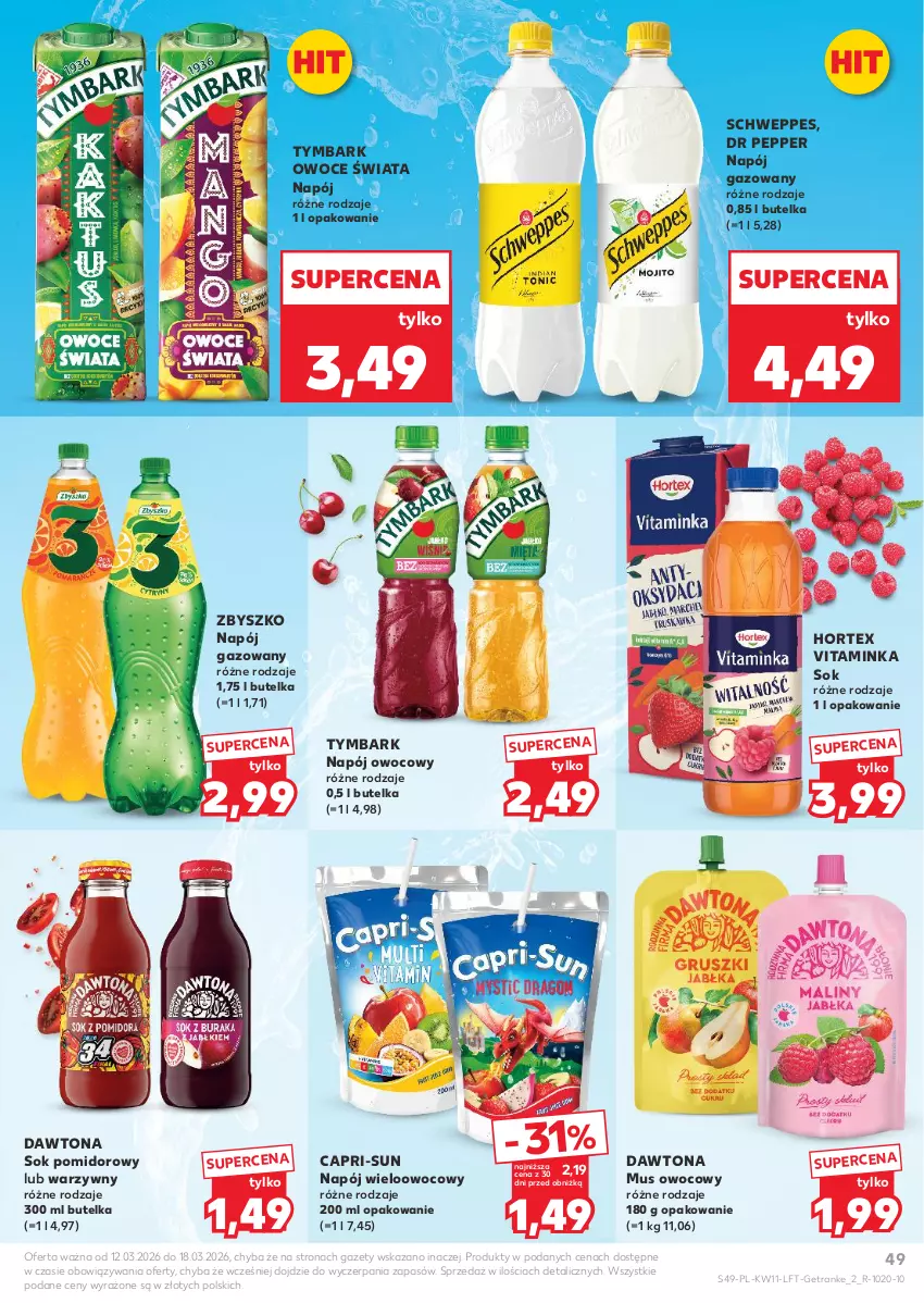 Gazetka promocyjna Kaufland - Gazetka tygodnia - ważna 12.03 do 18.03.2026 - strona 49 - produkty: Dawtona, Hortex, Inka, Mus, Napój, Napój gazowany, Owoce, Schweppes, Sok, Sok pomidorowy, Tran, Tymbark