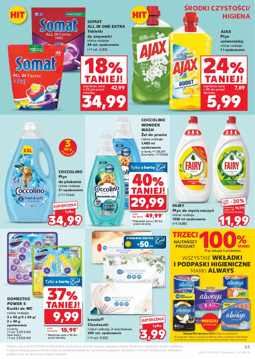 Gazetka promocyjna Kaufland - Gazetka tygodnia - ważna 12.03 do 18.03.2026 - strona 53 - produkty: Ajax, Always, Chusteczki, Coccolino, Do mycia naczyń, Domestos, Fa, Fairy, Płyn do mycia, Płyn do mycia naczyń, Płyn do płukania, Podpaski, Por, Somat, Tablet, Tabletki do zmywarki, Waga, Wkładki, Zmywarki