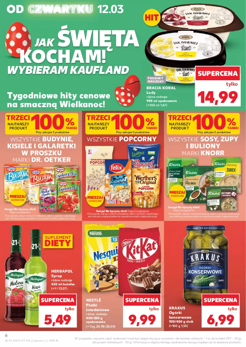 Gazetka promocyjna Kaufland - Gazetka tygodnia - ważna 12.03 do 18.03.2026 - strona 6 - produkty: Bulion, Danio, Dr. Oetker, Gala, Galaretki, Herbapol, Kisiel, Knorr, Koc, Krakus, Lion, Lody, Nestlé, Ogórki konserwowe, Popcorn, Por, Ser, Sok, Sos, Suplement diety, Syrop, Waga
