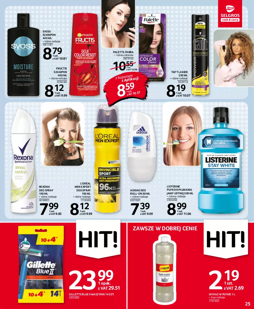 Gazetka promocyjna Selgros - Oferta spożywcza - ważna 02.09 do 15.09.2021 - strona 25 - produkty: Adidas, Fa, Fructis, Gillette, L’Oréal, Lakier, Listerine, Mydło, Mydło w płynie, Palette, Płyn do płukania, Płyn do płukania jamy ustnej, Rexona, Syoss, Szampon, Taft