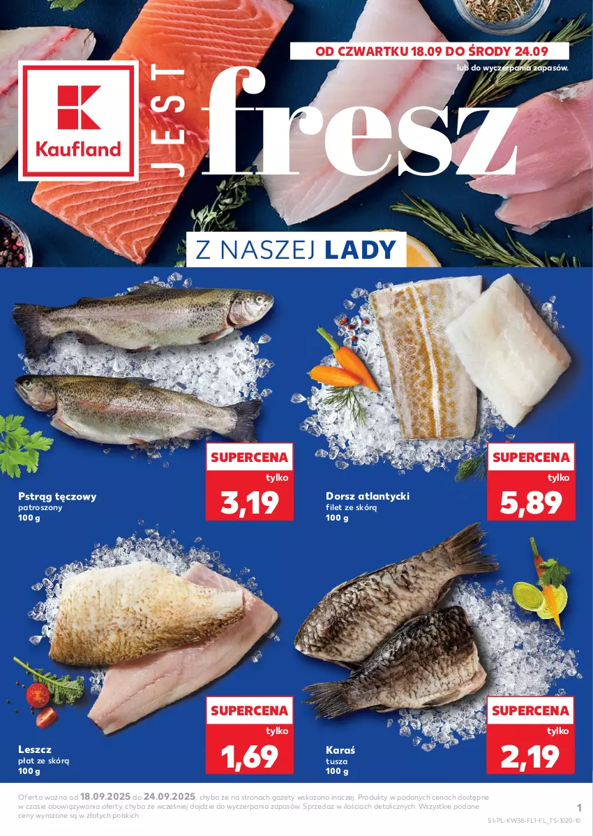 Gazetka promocyjna Kaufland - Kaufland - ważna 18.09 do 24.09.2025 - strona 1 - produkty: Dorsz, Pstrąg, Pstrąg tęczowy, Tusz