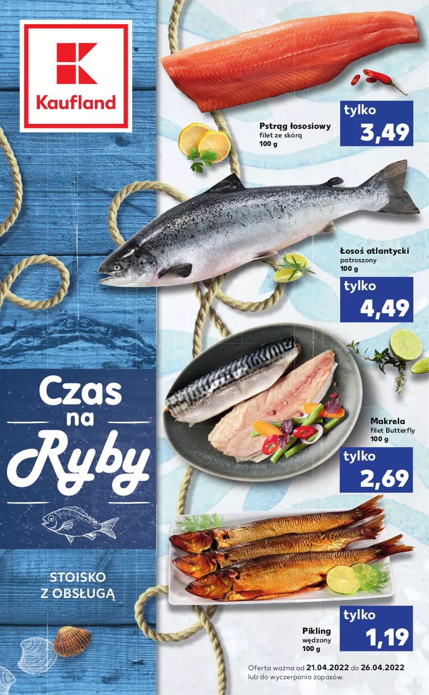Gazetka promocyjna Kaufland - RYBY - ważna 21.04 do 26.04.2022 - strona 1 - produkty: Pstrąg, Pstrąg łososiowy, Sos