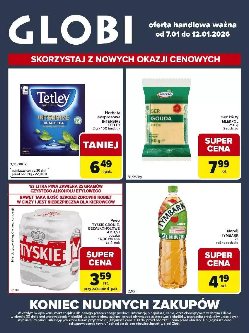 Gazetka promocyjna Carrefour - Gazetka Globi - ważna 07.01 do 12.01.2026 - strona 1 - produkty: Gra, Herbata, Piec, Piwa, Ser, Tetley, Tymbark, Tyskie