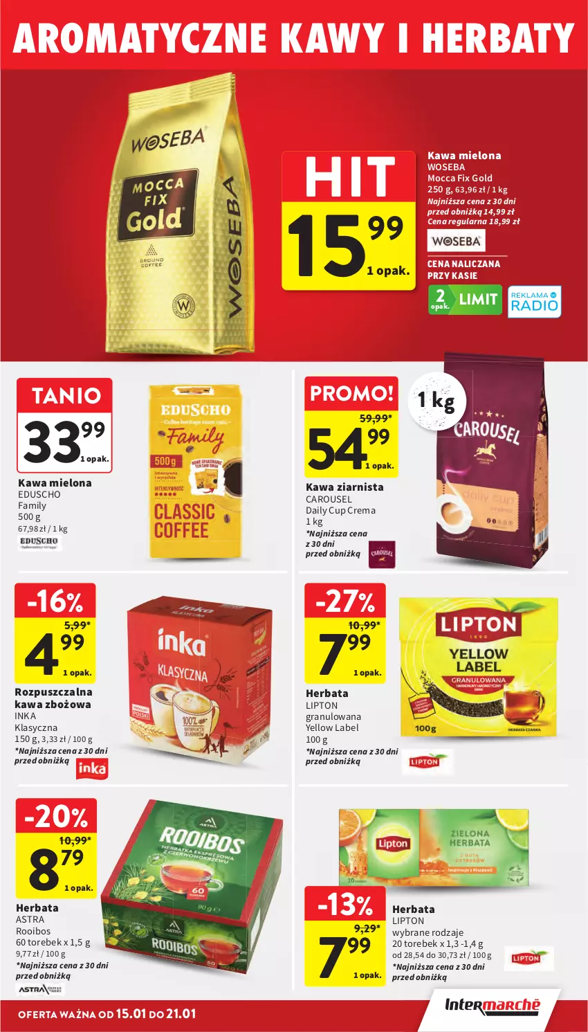 Gazetka promocyjna Intermarche - Gazetka promocyjna - ważna 15.01 do 21.01.2026 - strona 33 - produkty: Fa, Gra, Herbata, Inka, Kawa, Kawa mielona, Kawa zbożowa, Kawa ziarnista, Lipton, Mocca Fix Gold, Woseba