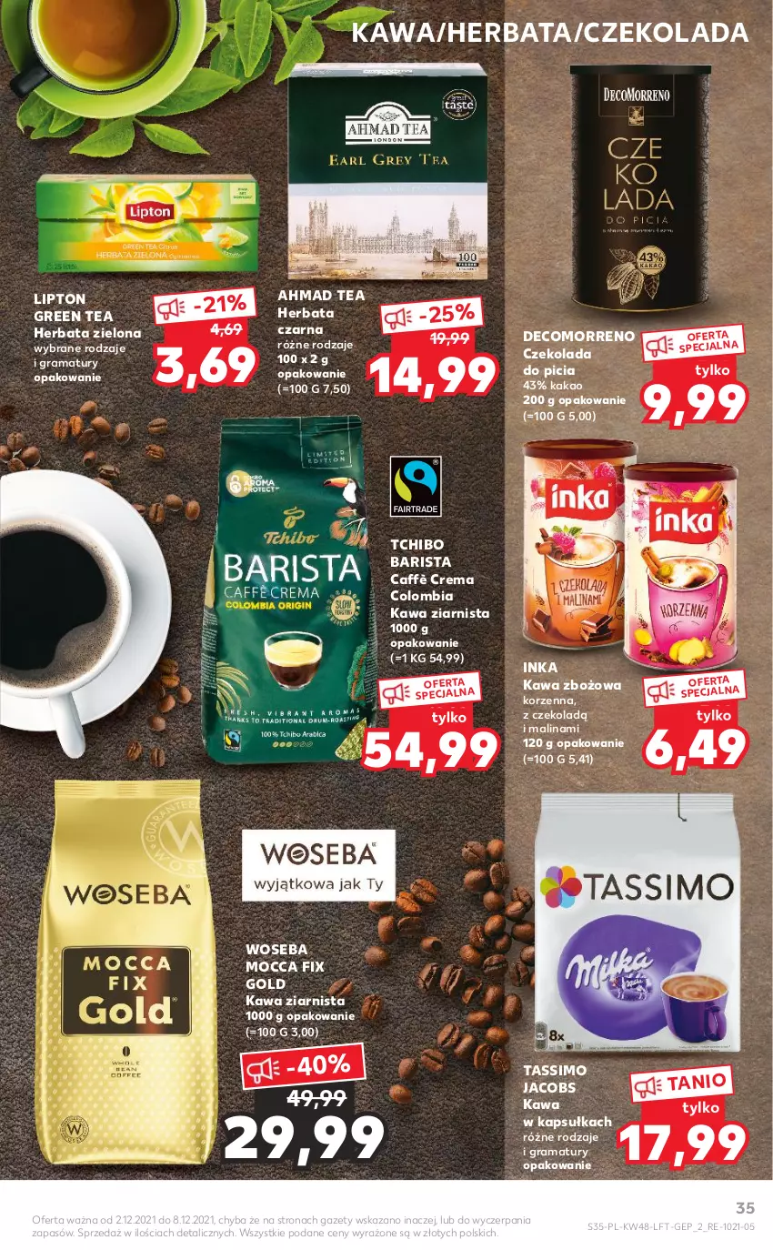 Gazetka promocyjna Kaufland - OFERTA TYGODNIA - ważna 02.12 do 08.12.2021 - strona 35 - produkty: Czekolada, Gra, Herbata, Herbata czarna, Inka, Jacobs, Kakao, Kawa, Kawa zbożowa, Kawa ziarnista, Lipton, Mocca Fix Gold, Rama, Tassimo, Tchibo, Tchibo Barista, Woseba