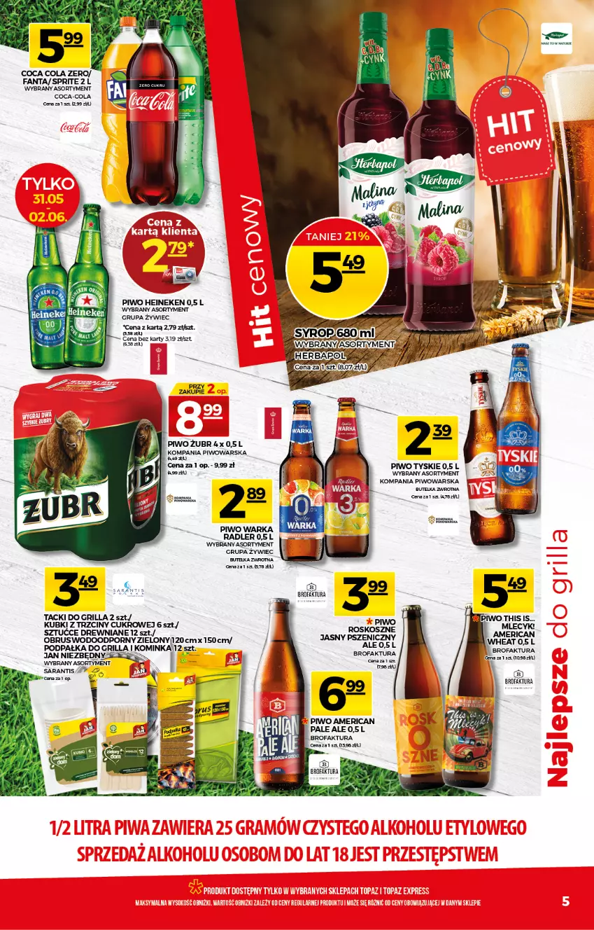 Gazetka promocyjna Topaz - Gazetka - ważna 27.05 do 02.06.2021 - strona 5 - produkty: Coca-Cola, Fa, Fanta, Grill, Heineken, Herbapol, Inka, Jan Niezbędny, Obrus, Piwo, Por, Sprite, Tyskie