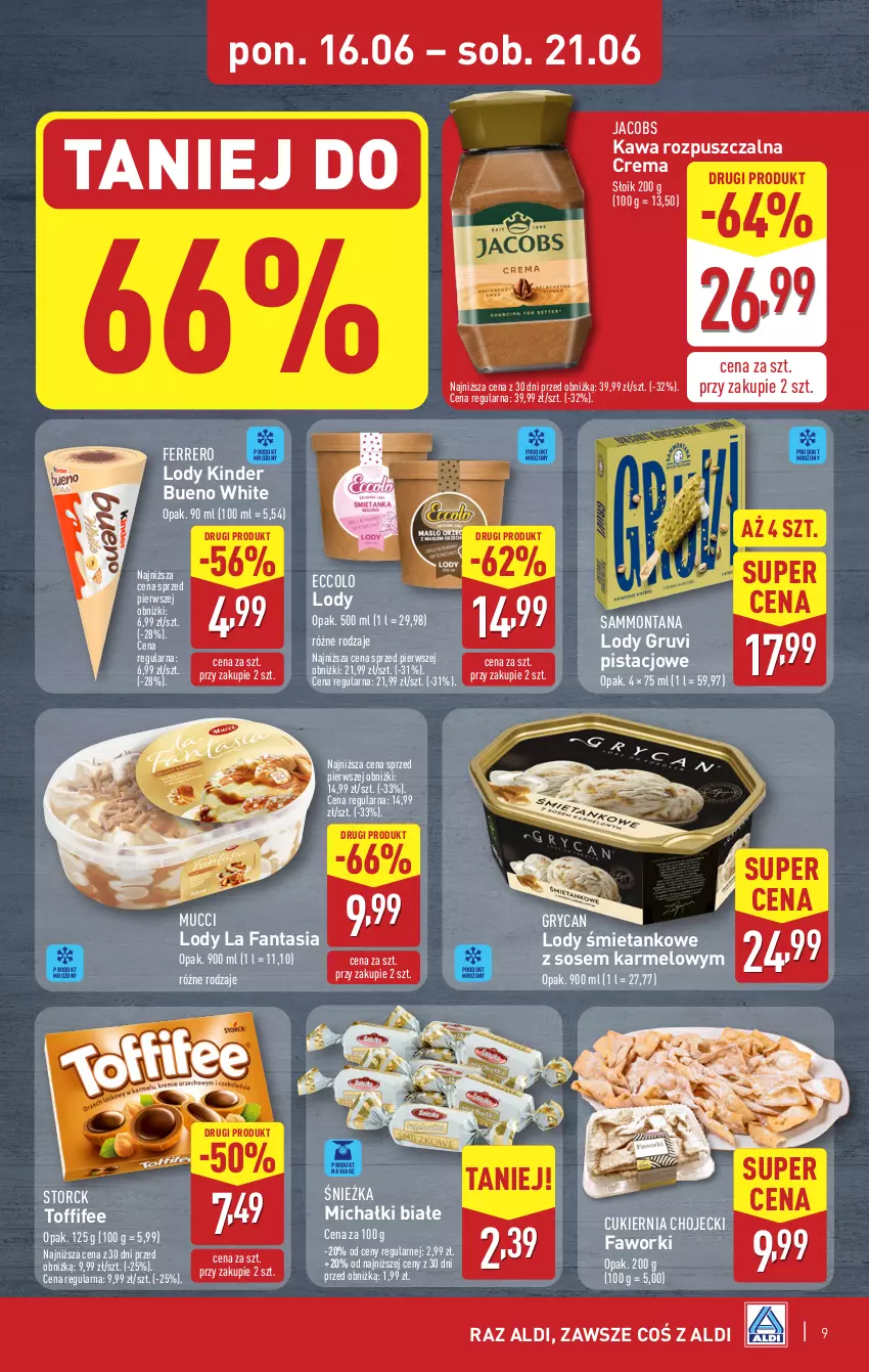 Gazetka promocyjna Aldi - Pełna oferta - ważna 16.06 do 21.06.2025 - strona 9 - produkty: Cukier, Fa, Fanta, Faworki, Ferrero, Gry, Jacobs, Kawa, Kawa rozpuszczalna, Kinder, Kinder Bueno, Lody, Michałki, Sos, Toffifee