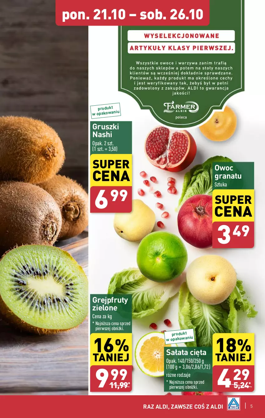 Gazetka promocyjna Aldi - Farmer ALDIK poleca świeże owoce i warzywa - ważna 21.10 do 26.10.2024 - strona 5 - produkty: Gra, Granat, Grejpfrut, Gruszki, Sałat