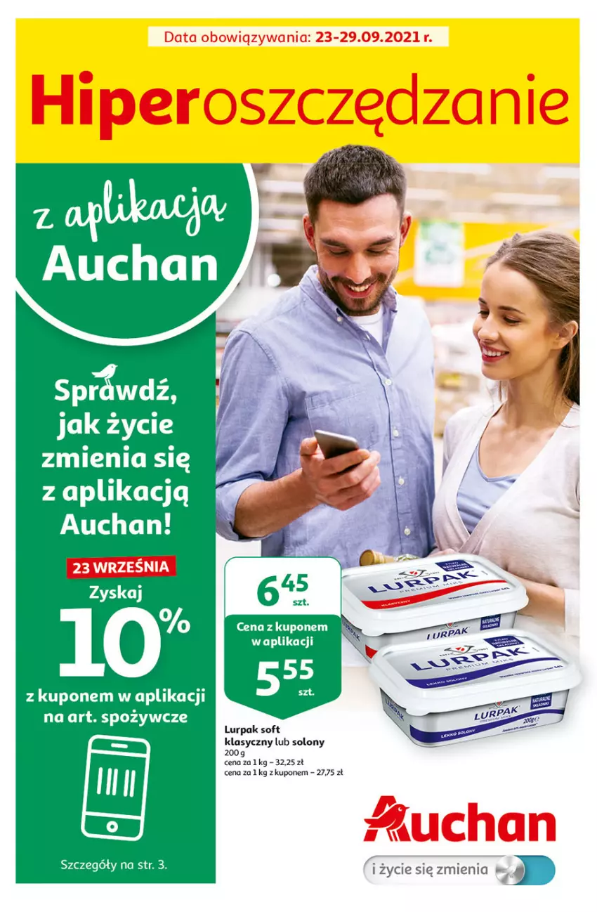 Gazetka promocyjna Auchan - Hiperoszczędzanie z aplikacją Auchan Hipermarkety - ważna 23.09 do 29.09.2021 - strona 1 - produkty: Lurpak