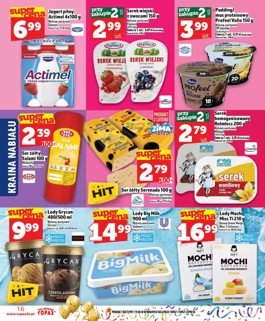 Gazetka promocyjna Topaz - Gazetka - ważna 27.12 do 31.12.2025 - strona 16 - produkty: Actimel, Danone, Gry, Jogurt, Jogurt pitny, Lody, Mus, Pudding, Rolmlecz, Ser, Serek, Serek homogenizowany, Serek wiejski, Top