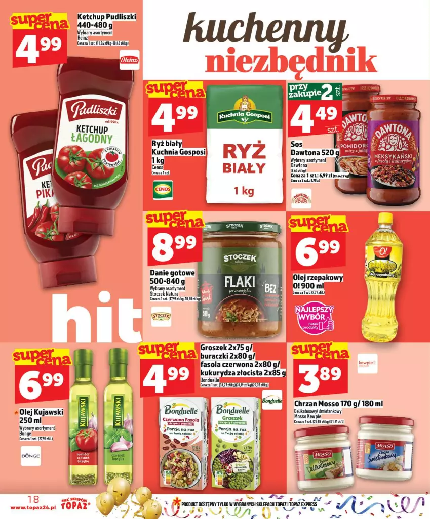 Gazetka promocyjna Topaz - Gazetka - ważna 27.12 do 31.12.2025 - strona 18 - produkty: Bonduelle, Buraczki, Chrzan, Danie gotowe, Dawtona, Fa, Fasola, Groszek, Heinz, Ketchup, Kosz, Kuchnia, Kujawski, Kukurydza, Olej, Pudliszki, Ryż, Ryż biały, Sos