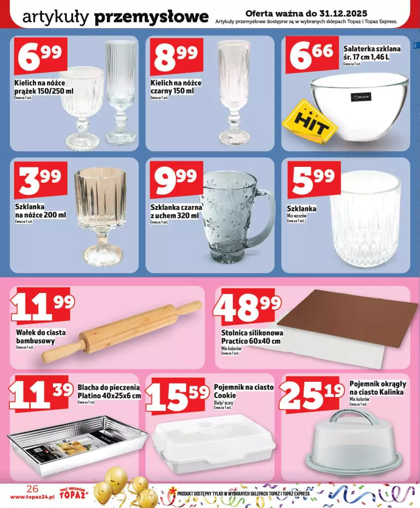Gazetka promocyjna Topaz - Gazetka - ważna 27.12 do 31.12.2025 - strona 26 - produkty: Blacha do pieczenia, Fa, LANA, Piec, Pojemnik, Pojemnik na ciasto, Salaterka, Stolnica, Szklanka, Top, Wałek, Wałek do ciasta