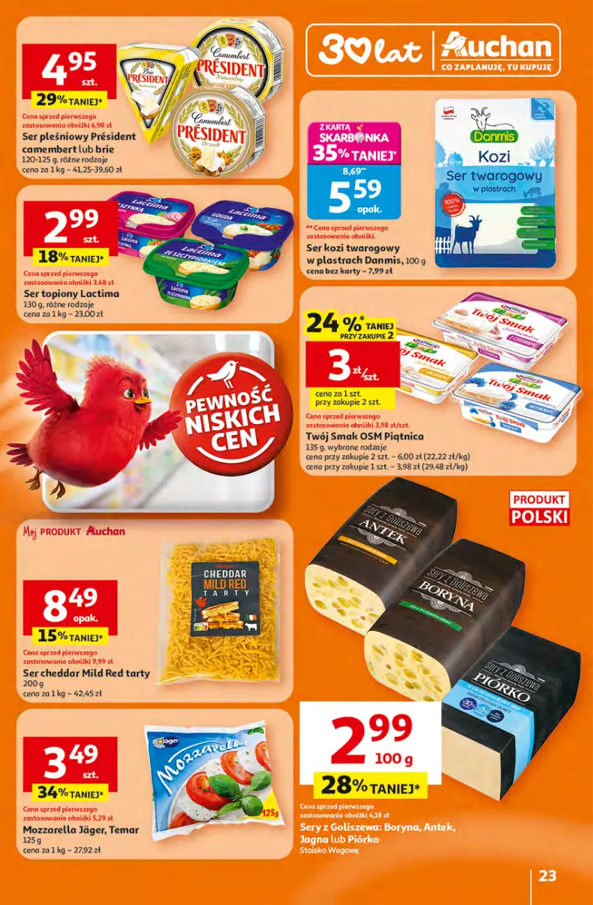 Gazetka promocyjna Auchan - 30 Lat Hipermarket - ważna 16.04 do 22.04.2026 - strona 23 - produkty: Brie, Camembert, Cheddar, Mozzarella, Piątnica, Ser, Ser kozi, Ser topiony, Top, Twój Smak