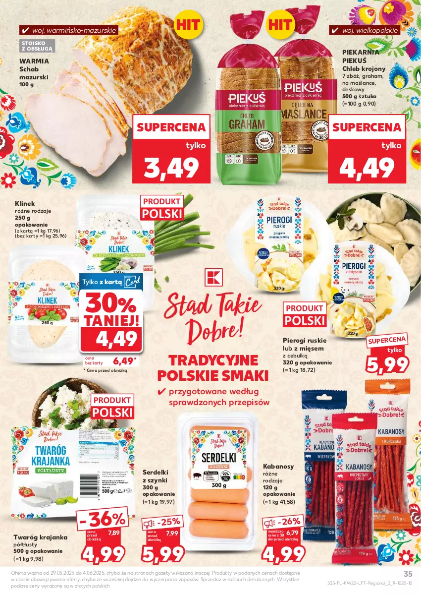 Gazetka promocyjna Kaufland - Gazetka tygodnia - ważna 29.05 do 04.06.2025 - strona 35 - produkty: Chleb, Gra, Kabanos, Pierogi, Ser, Serdelki, Twaróg