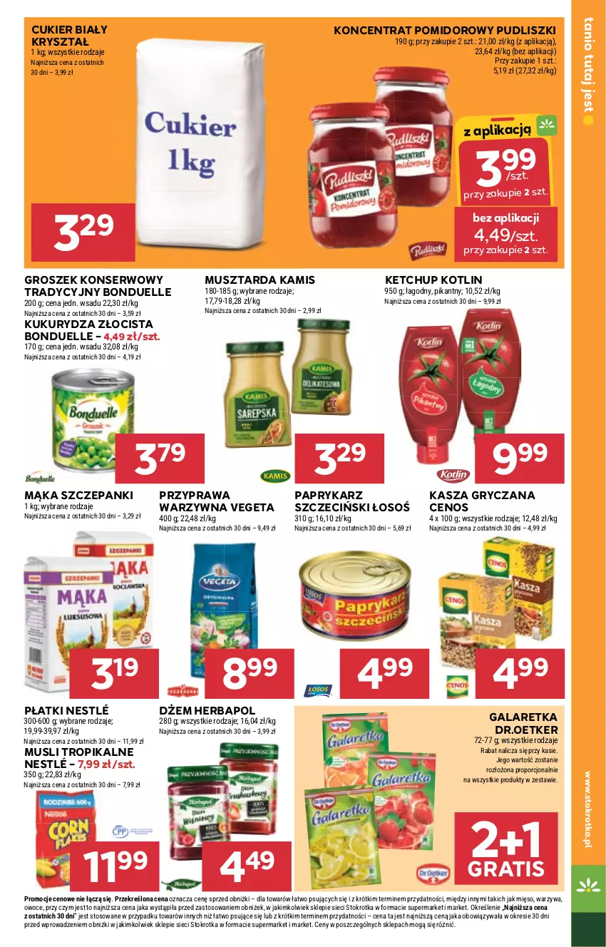 Gazetka promocyjna Stokrotka - Supermarket - ważna 09.05 do 15.05.2024 - strona 19 - produkty: Bonduelle, Cenos, Cukier, Dżem, Gala, Galaretka, Gra, Groszek, Gry, Herbapol, Kamis, Kasza, Kasza gryczana, Ketchup, Koncentrat pomidorowy, Kotlin, Kukurydza, Mąka, Mięso, Mus, Musztarda, Nestlé, Owoce, Papryka, Paprykarz, Paprykarz szczeciński, Por, Pudliszki, Ser, Vegeta, Warzywa