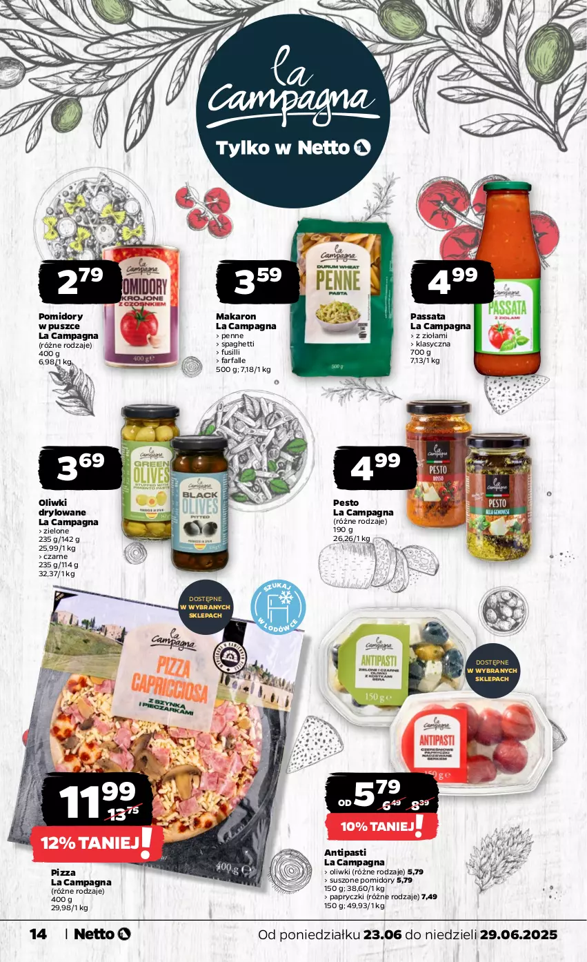 Gazetka promocyjna Netto - Od Poniedziałku - ważna 23.06 do 29.06.2025 - strona 14 - produkty: Fa, Makaron, Oliwki, Penne, Pesto, Pizza, Pomidory, Spaghetti, Suszone pomidory