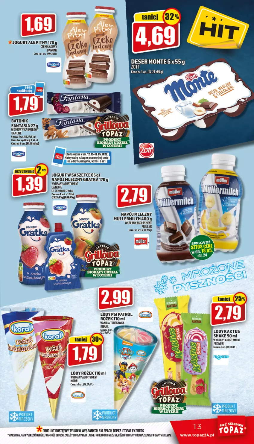 Gazetka promocyjna Topaz - Gazetka - ważna 12.05 do 18.05.2022 - strona 13 - produkty: Baton, Danone, Deser, Fa, Fanta, Gra, Jogurt, Kaktus, Lody, Monte, Napój, Napój mleczny, Ser, Sok, Szal, Tonik, Top