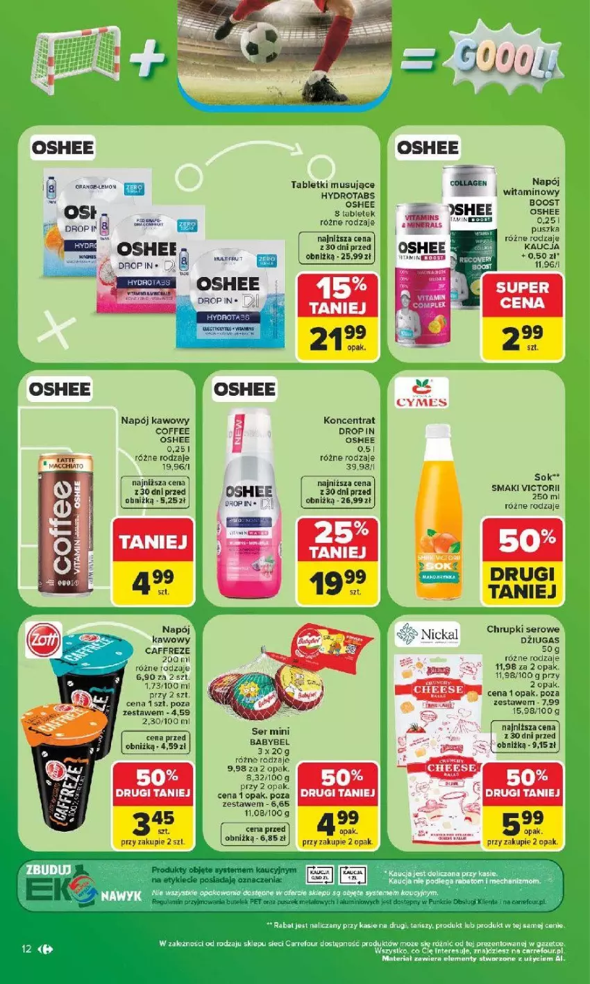 Gazetka promocyjna Carrefour - Gazetka od poniedziałku. Carrefour, Market w SUMIE najlepszy - ważna 08.06 do 13.06.2026 - strona 14 - produkty: Chrupki, Fa, Mus, Napój, Oshee, Ser, Sok, Tablet, Tabletki musujące, Wanna