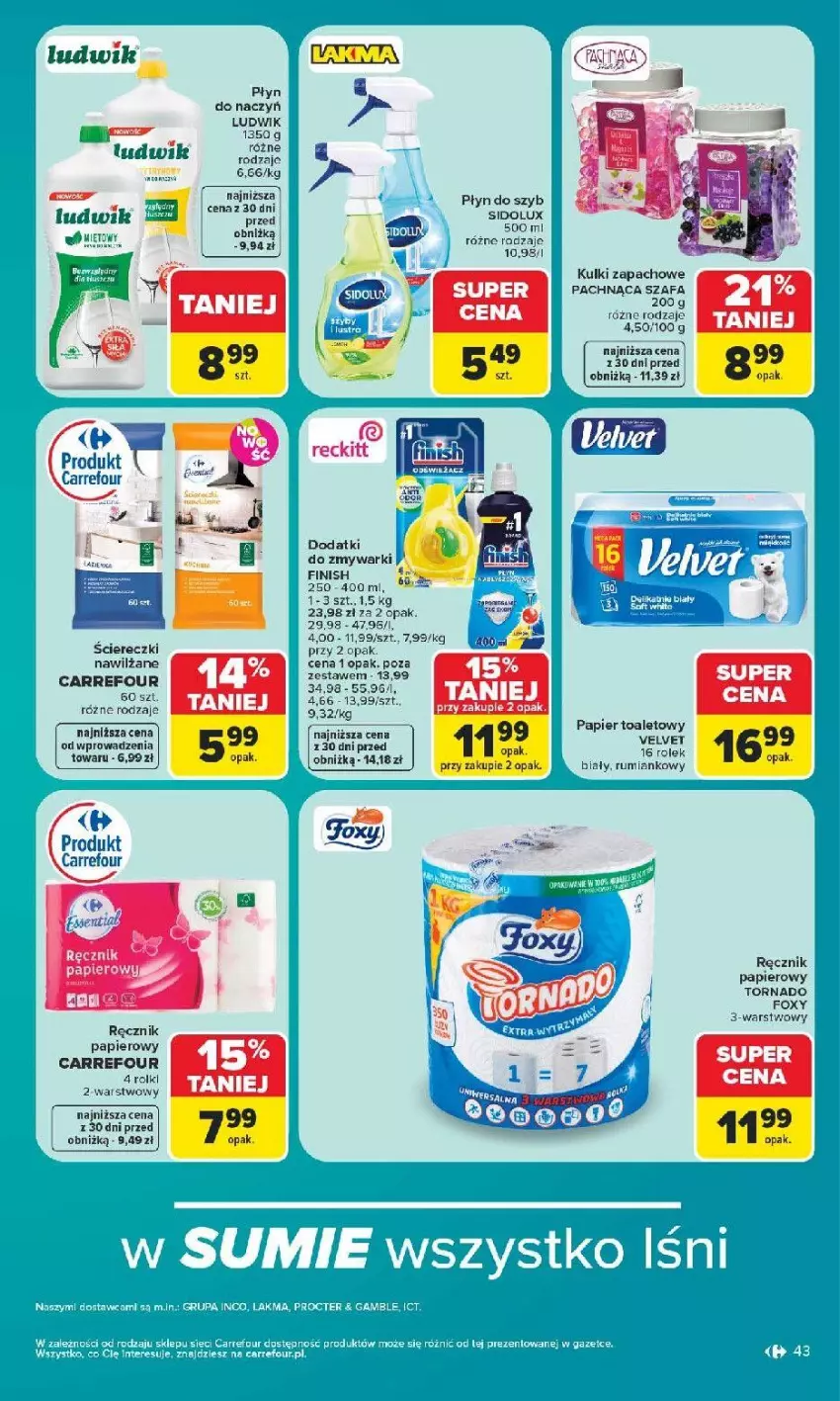 Gazetka promocyjna Carrefour - Gazetka od poniedziałku. Carrefour, Market w SUMIE najlepszy - ważna 08.06 do 13.06.2026 - strona 45 - produkty: Fa, Finish, Foxy, Ludwik, Papier, Papier toaletowy, Płyn do szyb, Ręcznik, Rum, Ser, Szafa, Velvet, Zmywarki