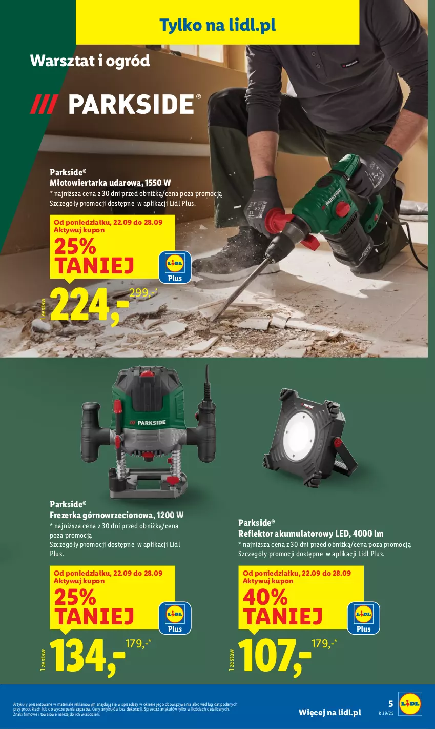 Gazetka promocyjna Lidl - GAZETKA - ważna 22.09 do 27.09.2025 - strona 5 - produkty: Akumulator, Młot, Młotowiertarka, Ogród, Parkside, Reflektor, Tarka, Wiertarka, Wiertarka udarowa