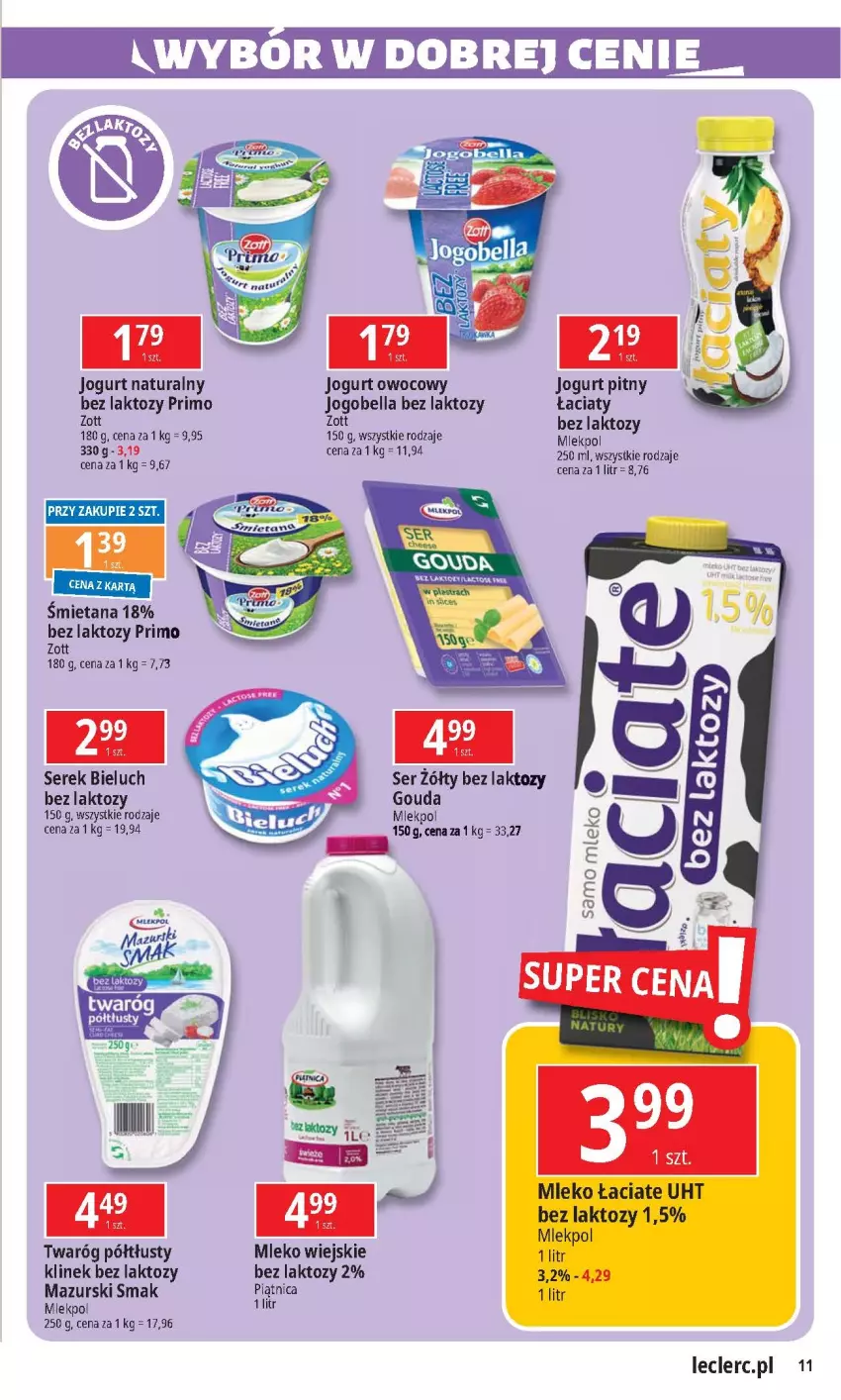 Gazetka promocyjna E Leclerc - ważna 17.09 do 28.09.2024 - strona 10 - produkty: Bell, Bella, Bieluch, Gouda, Jogobella, Jogurt, Jogurt naturalny, Jogurt owocowy, Jogurt pitny, Mleko, Piątnica, Ser, Serek, Twaróg, Twaróg półtłusty, Zott