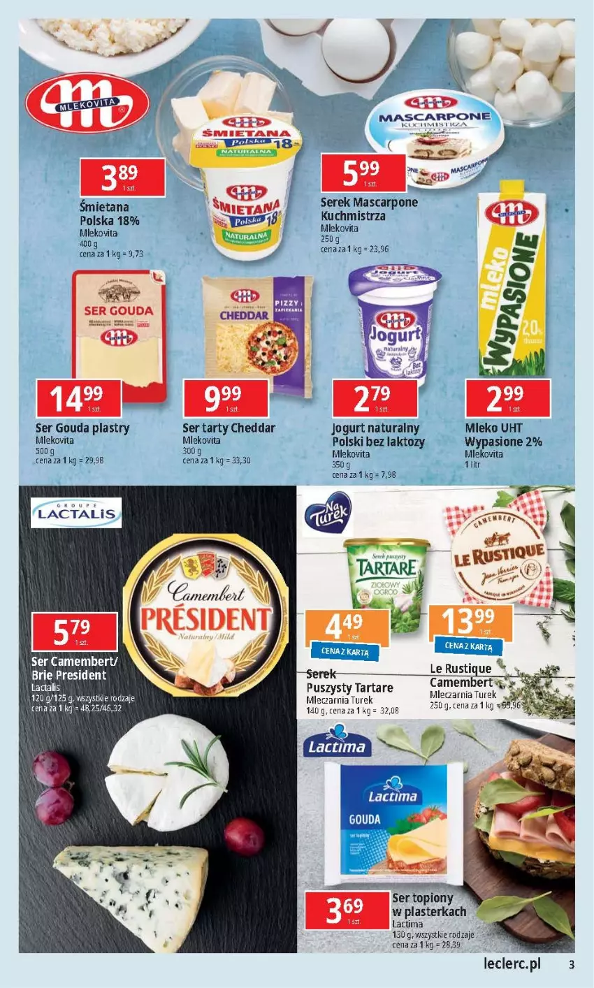 Gazetka promocyjna E Leclerc - ważna 17.09 do 28.09.2024 - strona 2 - produkty: Camembert, Cheddar, Gouda, Gouda plastry, Jogurt, Jogurt naturalny, Mascarpone, Mleko, Mlekovita, Rust, Ser, Ser topiony, Serek, Tarta, Tartare, Top