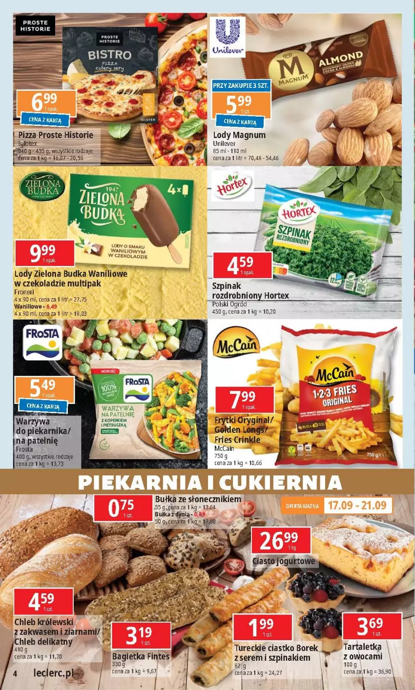 Gazetka promocyjna E Leclerc - ważna 17.09 do 28.09.2024 - strona 3 - produkty: Bagietka, Bułka, Chleb, Dynią, Frytki, Gin, Hortex, Królewski, Lody, McCain, Ogród, Ser, Szpinak, Tarta, Warzywa, Zielona Budka