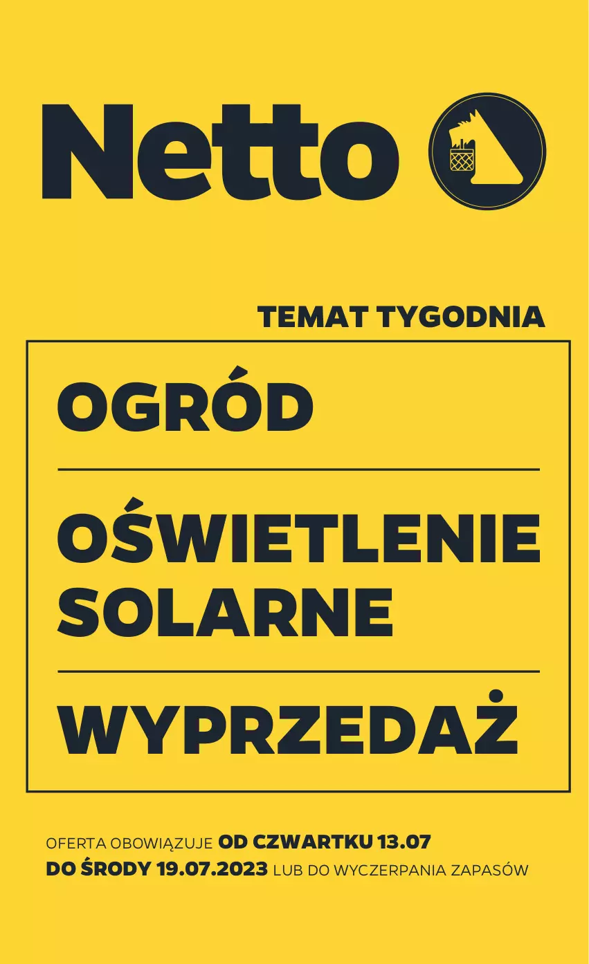 Gazetka promocyjna Netto - Akcesoria i dodatki - ważna 13.07 do 19.07.2023 - strona 1 - produkty: Ogród