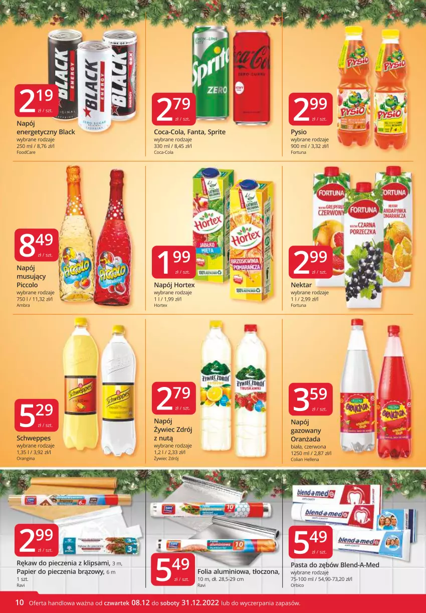 Gazetka promocyjna Market Vita - Gazetka promocyjna – Marketvita - ważna 08.12 do 31.12.2022 - strona 10 - produkty: BIC, Blend-a-Med, Coca-Cola, Fa, Fanta, Folia aluminiowa, Fortuna, Gin, Hellena, Hortex, Lack, Mus, Napój, Napój energetyczny, Napój musujący, Nektar, Oranżada, Papier, Papier do pieczenia, Pasta do zębów, Piec, Por, Rękaw do pieczenia, Schweppes, Sprite