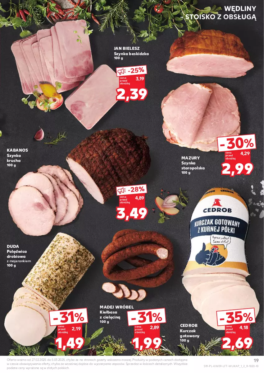 Gazetka promocyjna Kaufland - Gazetka tygodnia - ważna 27.02 do 05.03.2025 - strona 19 - produkty: Duda, Kabanos, Kiełbasa, Kurczak, Kurczak gotowany, Madej Wróbel, Polędwica, Szynka