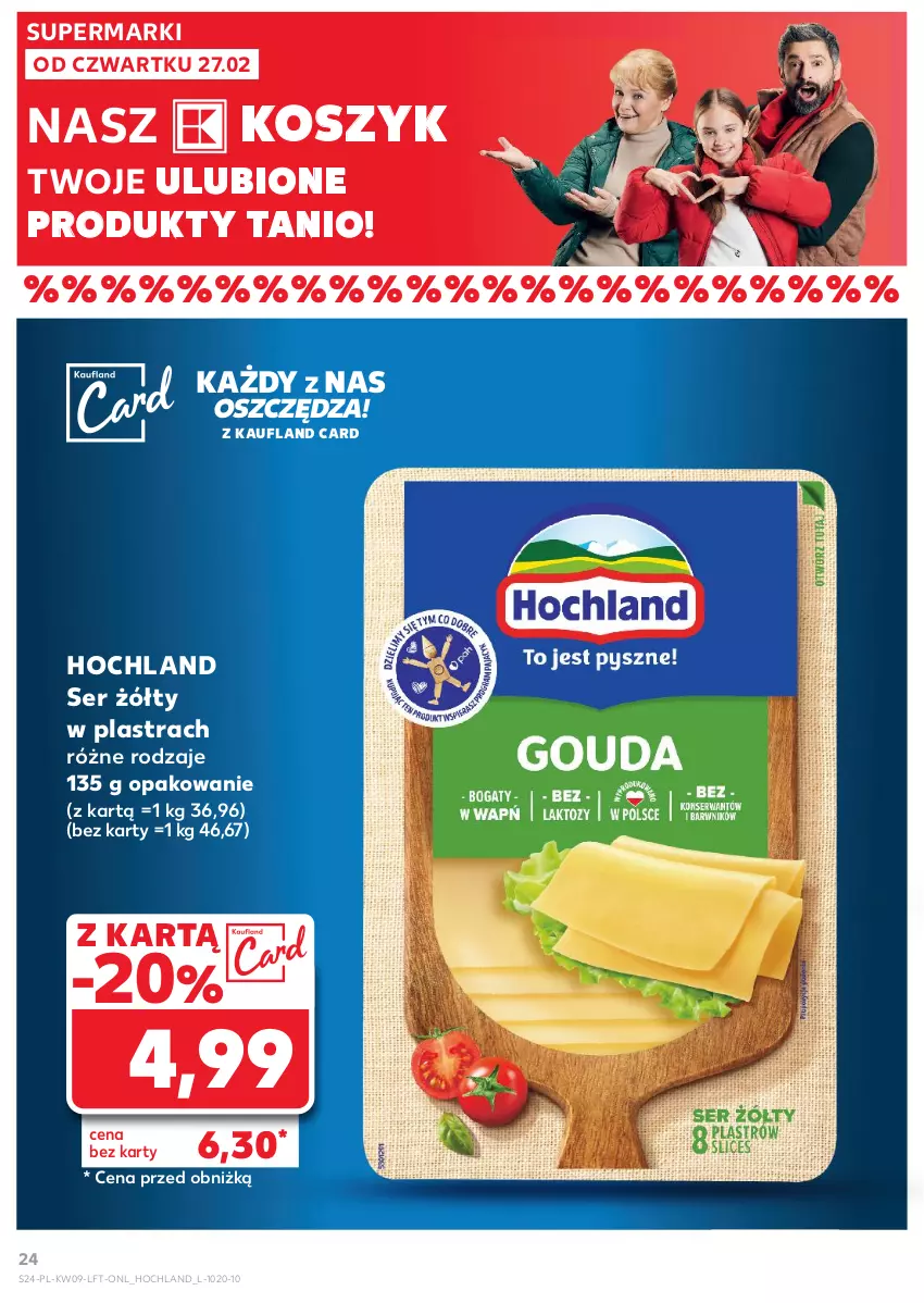 Gazetka promocyjna Kaufland - Gazetka tygodnia - ważna 27.02 do 05.03.2025 - strona 24 - produkty: Hochland, Kosz, Ser